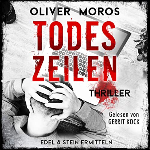 Todeszeilen Kripo Berlin Edel & Stein ermitteln 5 (HörbuchDownload