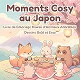 kawaii japones traduccion  Moments Cosy au Japon: Livre de Coloriage Kawaii d’Animaux Adorables  Dessins Bold et Easy  Chats, Lapins, Ours et Adorables Personnages  Paysages et Décors Japonais  Pour Adultes et Adolescents