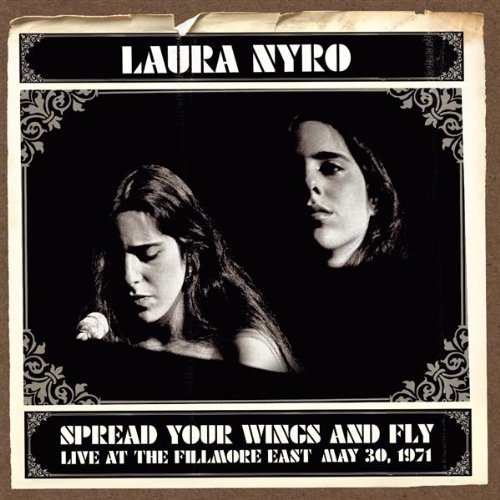 Spread Your Wings And Fly Live At The Fillmore East May 30, 1971