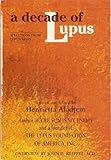 A Decade of Lupus