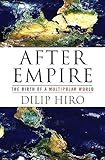 After Empire: The Birth of a Multipolar World