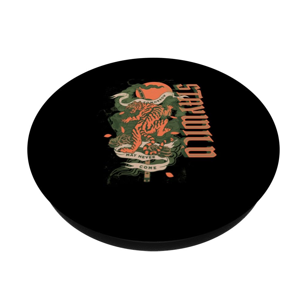 Stay Wild Tomorrow May Never Come Fierce Tiger Nature Lover PopSockets Swappable PopGrip, Black - Image 2