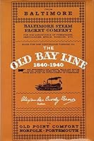 The Old Bay Line B000MMNKL2 Book Cover