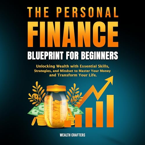 The Personal Finance Blueprint for Beginners by Wealth Crafters episode artwork