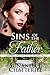 Sins of the Father (Wellington Estates) (Volume 1)