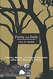 Purity and Exile: Violence, Memory, and National Cosmology among Hutu Refugees in Tanzania