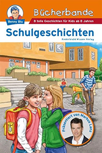 Preisvergleich Produktbild Schulgeschichten (Benny Blu - Bücherbande)