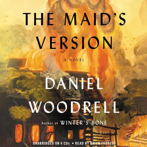 The Maid's Version Audiolibro Por Daniel Woodrell arte de portada