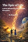 The Epic of Life (English Edition)