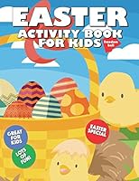 Easter Activity Book for Kids: Fun coloring, dot-to-dot, word search puzzles and more 1980506396 Book Cover