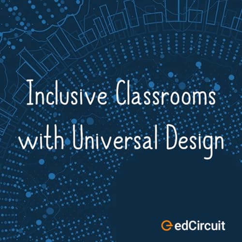Inclusive Classrooms with Universal Design
