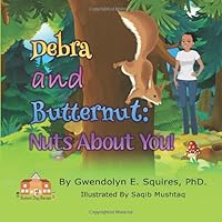 Debra and Butternut: Nuts about You! 1072965070 Book Cover