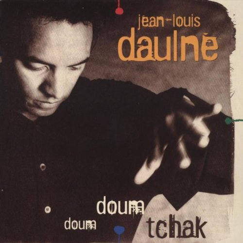 Doum Doum Tchak [Audio CD] Jean-Louis Daulne