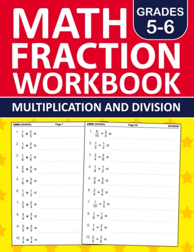 Fraction Math Workbook For 5th 6th Grades | Multiplication and Division | With Answer Key: Fraction Workbook For 5th 6th Grades With 400 Multiplication and Division Exercises - One Page A Day