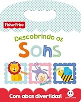 Fisher-Price – Descobrindo os Sons Ciranda CulturalCiranda Cultural 8538086774 Book Cover