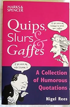 Paperback QUIPS, SLURS AND GAFFES Book
