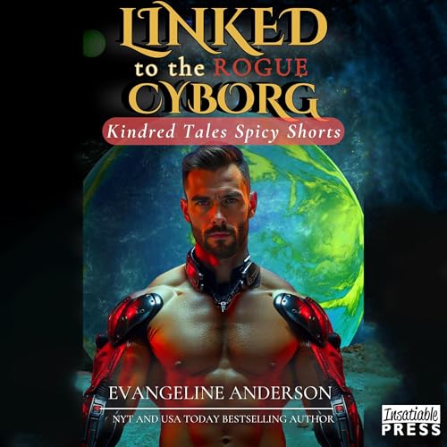 Linked to the Rogue Cyborg Audiobook By Evangeline Anderson cover art