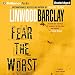 Fear the Worst