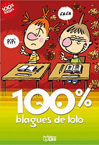 Télécharger 100% blagues de Toto livre En ligne