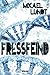 Fressfeind: Science-Fiction Thriller (Hausmanns krude Fälle 1)