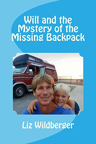 Will and the Mystery of the Missing Backpack (English Edition) - Wildberger, Liz