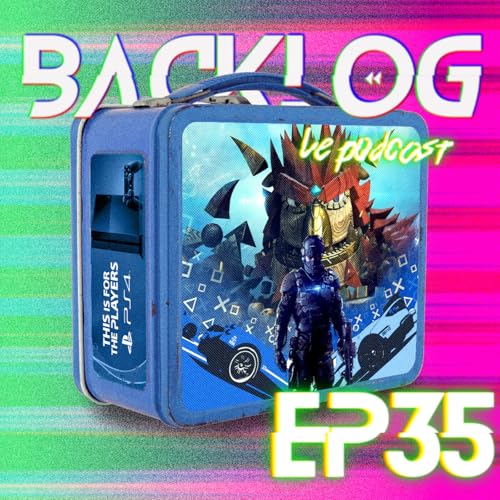 Backlog Episode 35 - La launch box Podcast Por  arte de portada