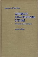 Automatic Data-Processing Systems: Principles and Procedures by Robert H. Gregory & Richard L. Van Horn by Robert H. Gregory & Richard L. Van Horn B002QC2R42 Book Cover