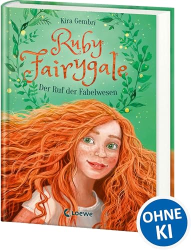 Ruby Fairygale  Band 1  - Der Ruf der Fabelwesen  Rette magische Fabelwesen mit Ruby Fairygale - Fantasy-Buch für Mädchen und Jungen ab 10 Jahren