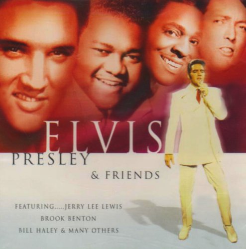 Elvis and Friends