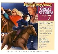 YOUR STORY HOUR GREAT STORIES VOLUME 7 (7) 1600790402 Book Cover