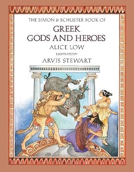 Hardcover By Alice Low Greek Gods and Heroes (1st First Edition) [Hardcover] Book