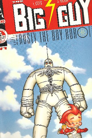 The Big Guy and Rusty the Boy Robot 1 (1 of 2)
