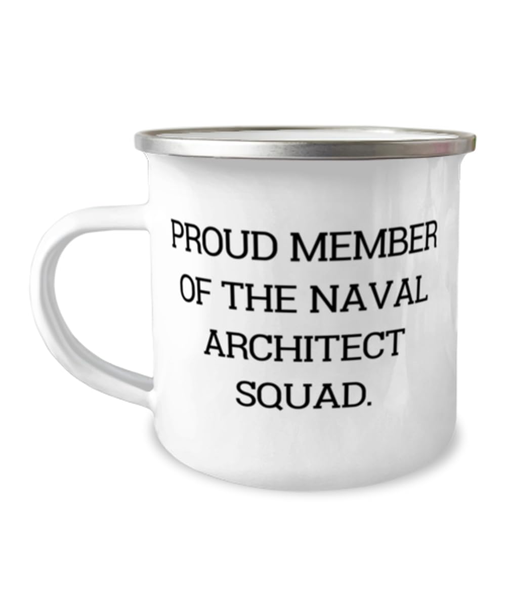 Inspirational Naval architect Gifts, PROUD MEMBER OF THE NAVAL, Naval architect 12oz Camper Mug From Colleagues, For Men Women, Naval architect graduation gift, Naval architect Christmas gift, Naval