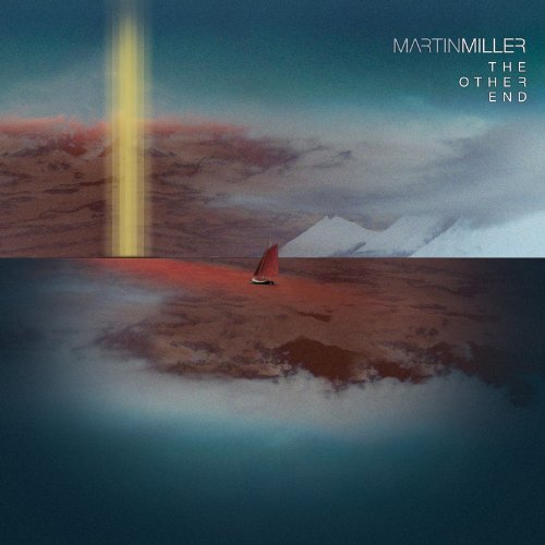 Martin Miller - The Other End