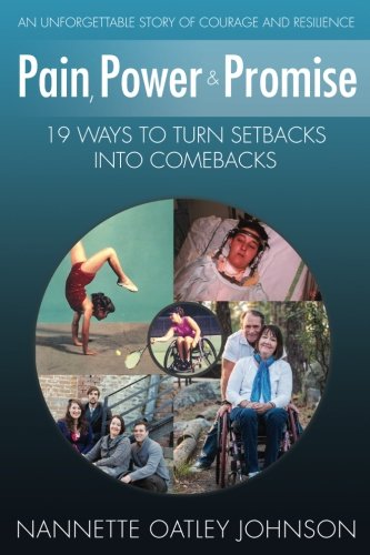 Pain, Power & Promise: 19 Ways to Turn Setbacks Into Comebacks