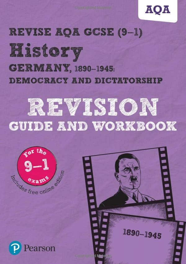 Pearson REVISE AQA GCSE History Germany 18901945 Democracy and
