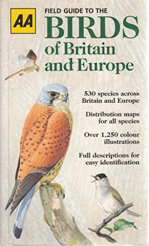 Automobile Association Field Guide to the Birds of Britain and Europe (AA Illustrated Reference)