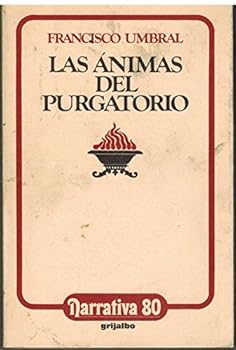 Paperback Las a´nimas del purgatorio (Narrativa ; 80) (Spanish Edition) [Spanish] Book