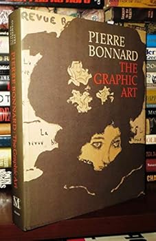 Hardcover Pierre Bonnard: The Graphic Art Book