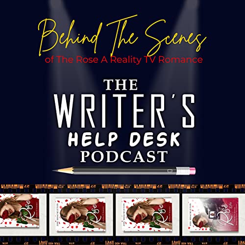 S2 E6: The Publishing Process (Part 2) - When life happens how do you natigate the mindfield of obstacles to get published? What I learnt from publishing The Rose A Reality TV Romance