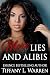 More Lies and Alibis (Using Lies as Alibis Book 2)