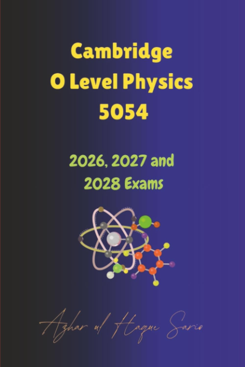 Cambridge O Level Physics 5054: 2026, 2027 and 2028 Exams