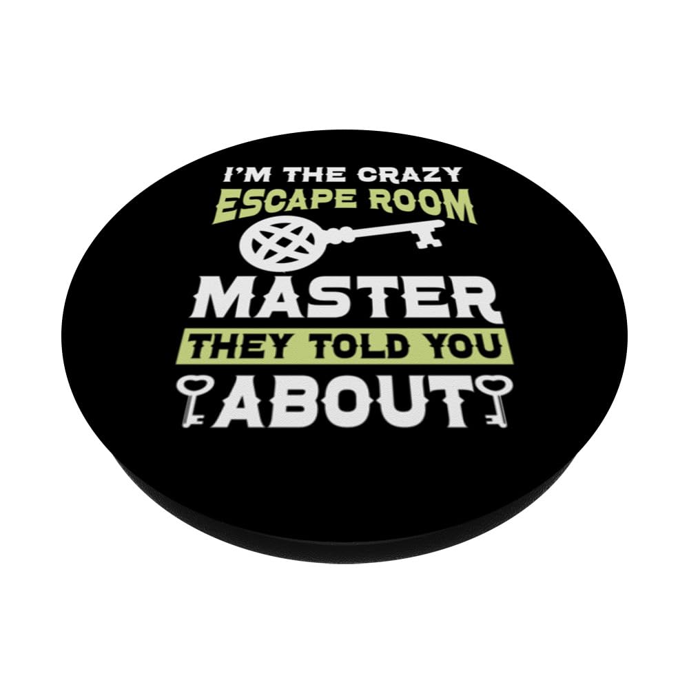 Exit Room I'm The Crazy Escape Room Master Quote Group Games PopSockets Swappable PopGrip, Black - Image 2