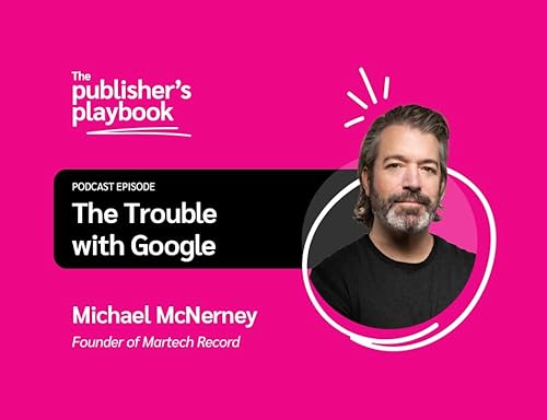 The Trouble with Google with Michael McNerney cover art