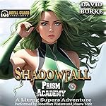 Cover of Prism Academy: Shadowfall