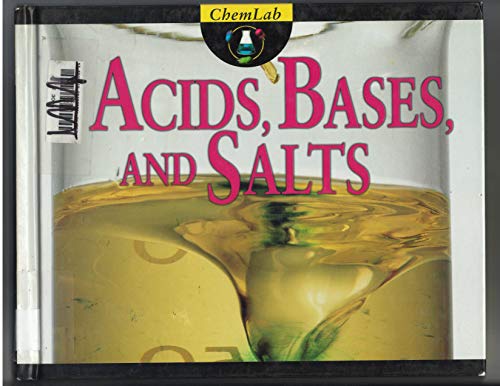 ChemLab: Acids, Bases, and Salts (Vol. 5) 0717291510 Book Cover