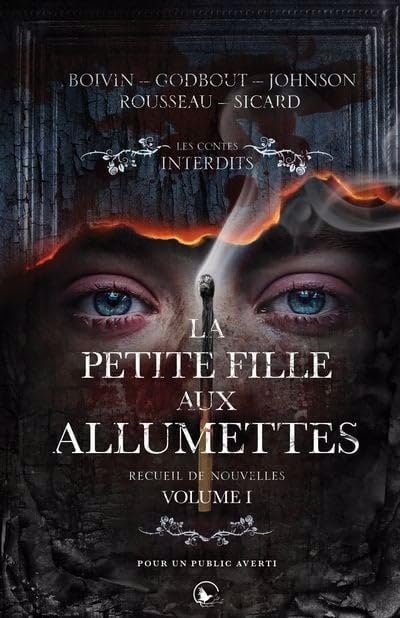 La Petite Fille aux Allumettes, Vol. I
