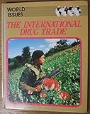 The International Drug Trade