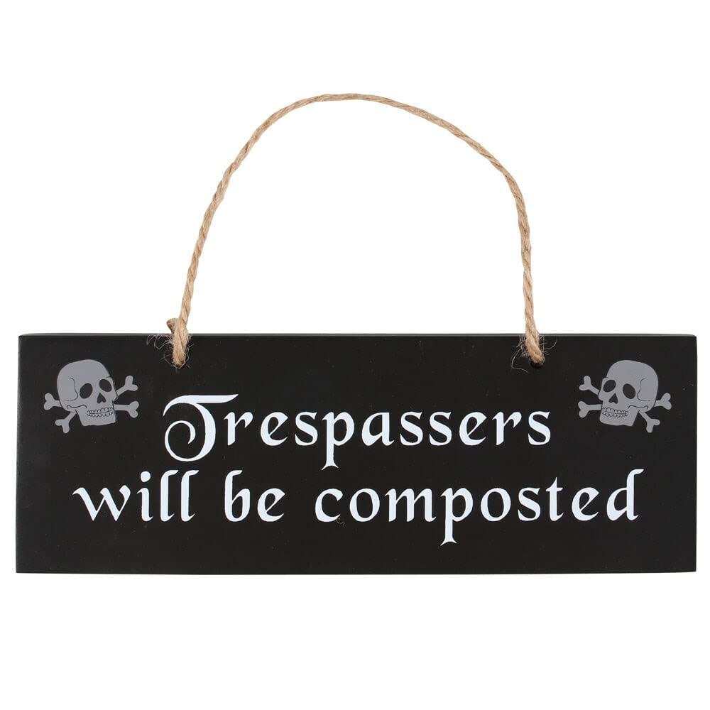 Something DifferentGT_34222 Hanging Sign | Trespassers Will Be Composted | 1pc. 75g, Multicolor
