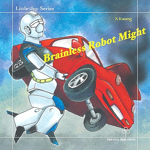 Brainless Robot Might by X Kwang episode artwork